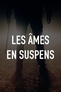 Les Âmes en suspens (2016)