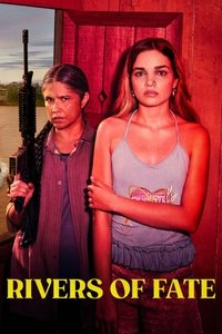 tv show poster Rivers+of+Fate 2025