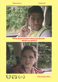 Постер фильма «What does it mean when you dream about carparks? (2018)» — (2 из 2)