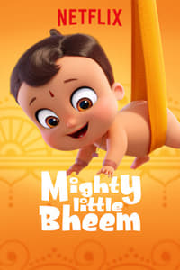 tv show poster Mighty+Little+Bheem 2019