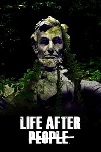 Watch Life After People: The Series - Season 3 123Movies