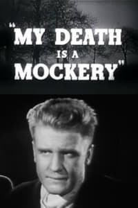 My Death Is a Mockery (1952)