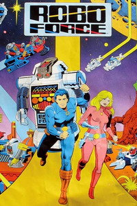 Постер к мультфильму Robo Force: The Revenge of Nazgar (1984)