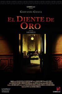 El diente de oro (2005)