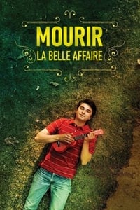 Mourir, la belle affaire (2015)