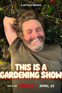 This Is a Gardening Show - Season 1 Episode Guide
