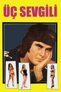Постер фильма «Üç Sevgili (1972)» — (1 из 6)