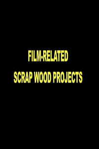 Film-Related Scrap Wood Projects