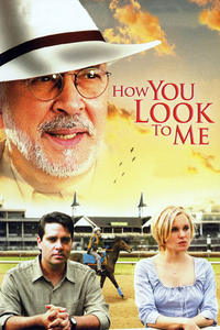 Постер фильма «Как ты смотришь на меня (2005)» — (2 из 3)