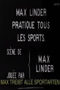 Max Linder pratique tous les sports