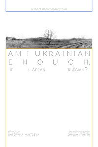 Am I Ukrainian Enough?