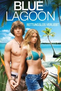 Movieposter Blue Lagoon: Rettungslos verliebt
