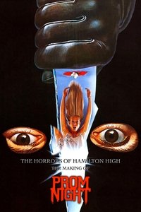 Poster de The Horrors of Hamilton High: The Making of Prom Night