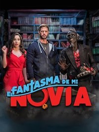 Poster de El fantasma de mi novia