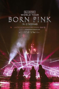 Постер фильма «Blackpink World Tour (Born Pink) in Cinemas (2024)» — (2 из 5)