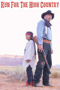 Постер фильма «Run for the High Country (2018)» — (2 из 6)