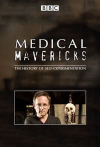 Medical Mavericks (2008)