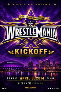 WrestleMania XXX Kickoff