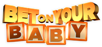 Логотип сериала «Bet on Your Baby (2013)» — (1 из 1)