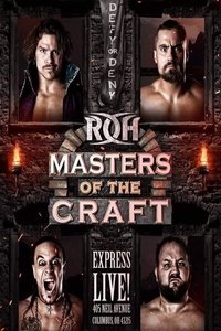 ROH: Masters of The Craft - 2018