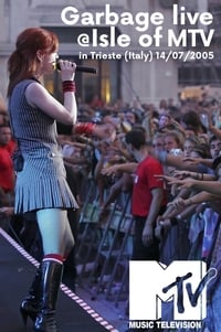 Garbage: Live at Trieste 2005 (2005)