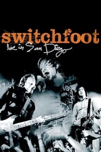 Switchfoot Live in San Diego (2004)