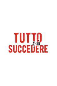 tv show poster Tutto+pu%C3%B2+succedere 2015