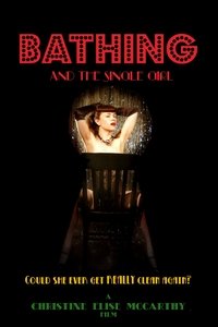 Bathing & the Single Girl (2010)