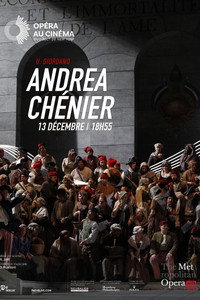 Andrea Chénier - Le Metropolitan Opera