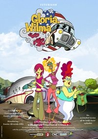 tv show poster Gloria%2C+Wilma+and+Me 2006