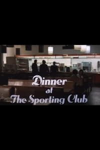 Dinner at The Sporting Club (1978)