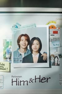 tv show poster Between+Him+and+Her 2023