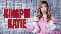 «Kingpin Katie (2019)» — обои к сериалу #1