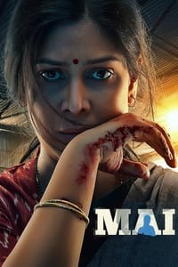 Mai: A Mother\'s Rage - 2022