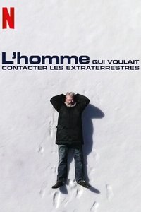 Poster de L'homme qui voulait contacter les extraterrestres