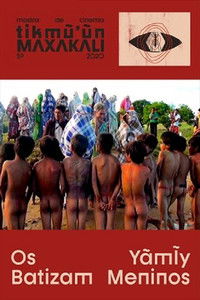 Imagem do Filme Os Yãmiy Batizam Meninos