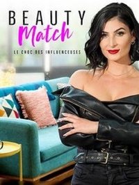Poster de Beauty Match, le choc des influenceuses