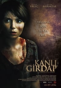 Poster de Kanlı Girdap: The Ghosts of Garip