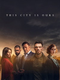 Постер сериала «Этот город принадлежит нам (2025)» — (5 из 19)