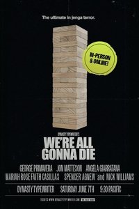 Poster de We’re All Gonna Die: A DREAD Actual Play Experience