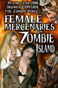 Постер фильма «Female Mercenaries on Zombie Island (1995)» — (1 из 1)