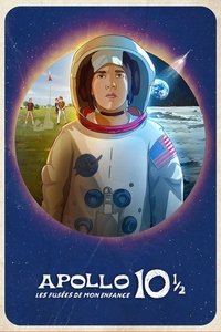 Poster de Apollo 10 1/2 : Les fusées de mon enfance
