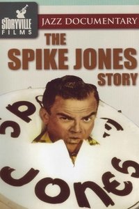 The Spike Jones Story (1988)