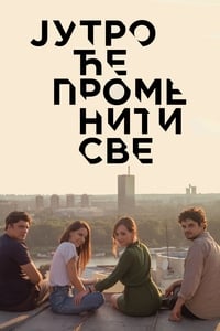 Poster de Јутро ће променити све