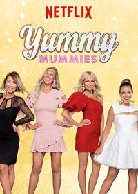 Yummy Mummies - Season 1