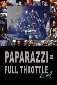 Poster de Paparazzi: Full Throttle LA