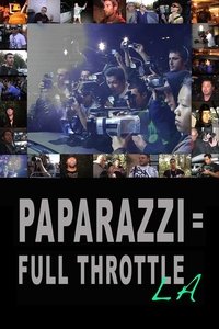 Poster de Paparazzi: Full Throttle LA