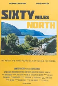 Poster de Sixty Miles North