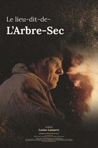 Imagem do Filme Le Lieu-dit-de-l'Arbre-Sec