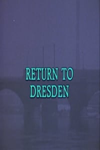 Return to Dresden (1986)